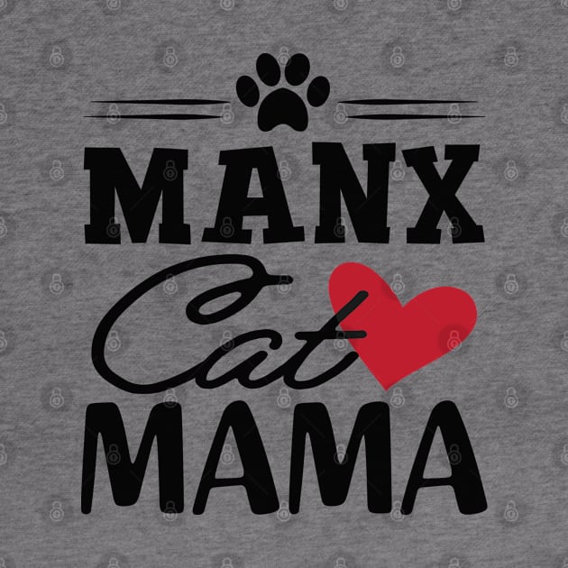 Manx Cat Mama by KC Happy Shop